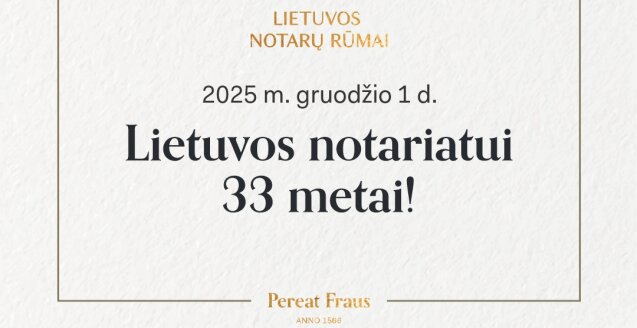 Lietuvos notariatui – 33 metai